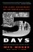 Five Days : The Fiery Reckoning of an American City Five Days : The Fiery Reckoning of an American City