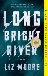 Long Bright River : A Novel