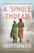 A Single Thread : A Novel