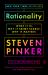 Rationality : What It Is, Why It Seems Scarce, Why It Matters