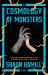 A Cosmology of Monsters : A Novel