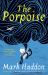 The Porpoise