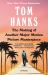 The Making of Another Major Motion Picture Masterpiece : A Novel