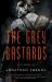 The Grey Bastards : A Novel