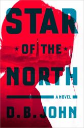 Star of the North : A Novel
