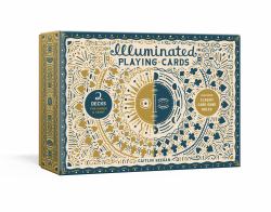 Illuminated Playing Cards : Two Decks for Games and Tarot