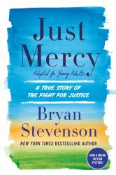 Just Mercy (Adapted for Young Adults) : A True Story of the Fight for Justice