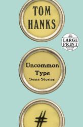 Uncommon Type : Some Stories