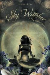 Sky Watcher : A Shadow in Time