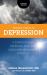 Integrative Medicine for Depression : A Breakthrough Treatment Plan That Eliminates Depression Naturally