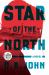 Star of the North : A Novel Star of the North : A Novel