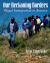 Our Beckoning Borders : Illegal Immigration to America