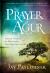 The Prayer of Agur : Ancient Wisdom for Discovering Your Sweet Spot in Life