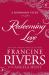 Redeeming Love: the Companion Study Redeeming Love: the Companion Study