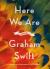 Here We Are : A Novel