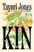 Kin : A Novel