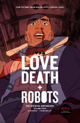 Love, Death + Robots: the Official Anthology : Volume 4