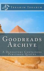 Goodreads Archive : A Depository Containing Published Quotes