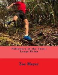 Followers of the Trail: Large Print