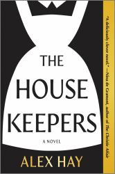 The Housekeepers : A Novel