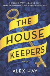 The Housekeepers : A Novel