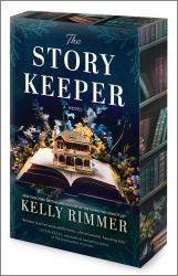 The Story Keeper : A New Novel from the Author of the Things We Cannot Say