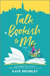 Talk Bookish to Me : A Romantic Comedy