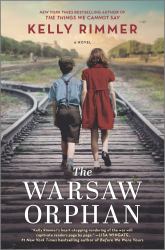 The Warsaw Orphan : A WWII Historical Fiction Novel