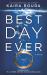 Best Day Ever : A Novel