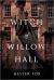 The Witch of Willow Hall