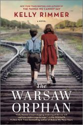 The Warsaw Orphan : A WWII Historical Fiction Novel