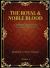 The Royal & Noble Blood : A Pedigree & Descent of Tracy Paul Rockwell (Vol I) The Royal & Noble Blood : A Pedigree & Descent of Tracy Paul Rockwell (Vol I)