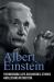 Albert Einstein : The Incredible Life, Discoveries, Stories and Lessons of Einstein!
