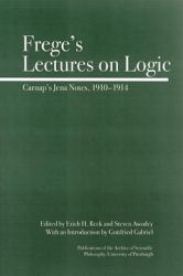 Frege's Lectures on Logic : Carnap's Jena Notes, 1910-1914