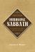 Mudhouse Sabbath : An Invitation to a Life of Spiritual Discipline - Study Edition