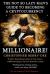 The Not So Lazy Man's Guide to Becoming a Cryptocurrency Millionaire! : Nothing Beats Earning Money While You Sleep; 24/7/365!