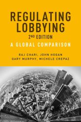 Regulating Lobbying : A Global Comparison, 2nd Edition