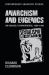 Anarchism and Eugenics : An Unlikely Convergence, 1890-1940