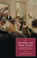 Herminie and Fanny Pereire : Elite Jewish Women in Nineteenth-Century France