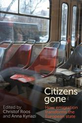 Citizens Gone : How Emigration Transforms the European State