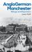 AngloGerman Manchester : Refuge and Reparation