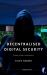 Decentralised Digital Security : Code, Crisis, Community