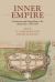 Inner Empire : Architecture and Imperialism in the British Isles, 1550-1950