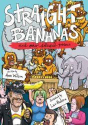 Straight Bananas and Other Requested Poems and Drawings