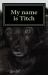 My Name Is Titch