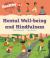Healthy Me: Mental Well-Being and Mindfulness