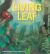 Plant Life: Living Leaf : The Story of How Plants Grow and Survive Plant Life: Living Leaf : The Story of How Plants Grow and Survive