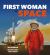 Famous Firsts: First Woman in Space Famous Firsts: First Woman in Space