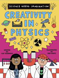 Science Needs Imagination: Creativity in Physics