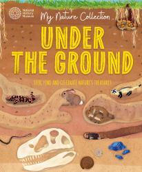 My Nature Collection: under the Ground